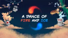 A Dance of Fire and Ice