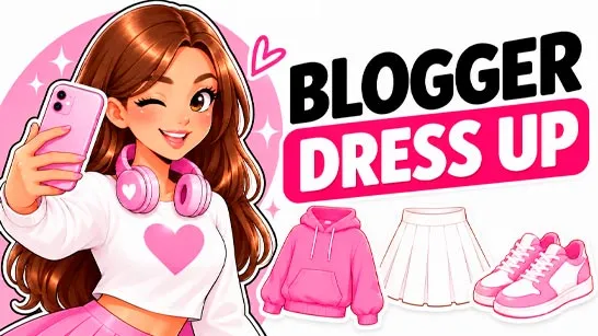 Blogger Dress Up game Play Blogger Dress Up game
