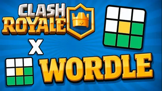 Play Clash Royale Wordle game