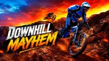 Downhill Mayhem