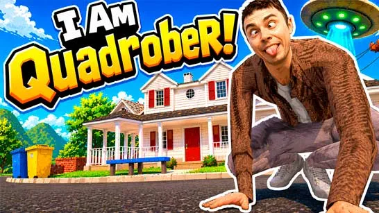 Play I Am Quadrober! game