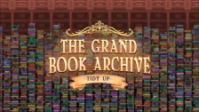 The Grand Book Archive: Tidy Up