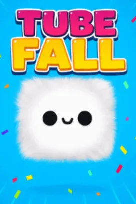 Tube Fall