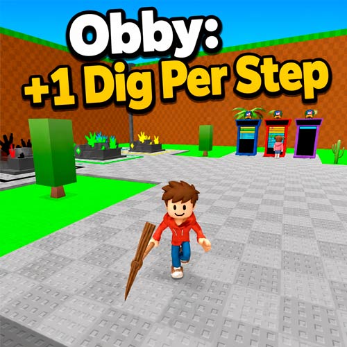 Play Obby: +1 Dig Per Step
